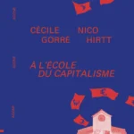 Lire : « À l’école du capitalisme »